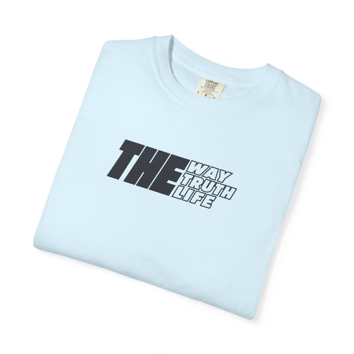 The Way Truth Life graphic T-shirt | Premium Unisex Faith Typography Tee