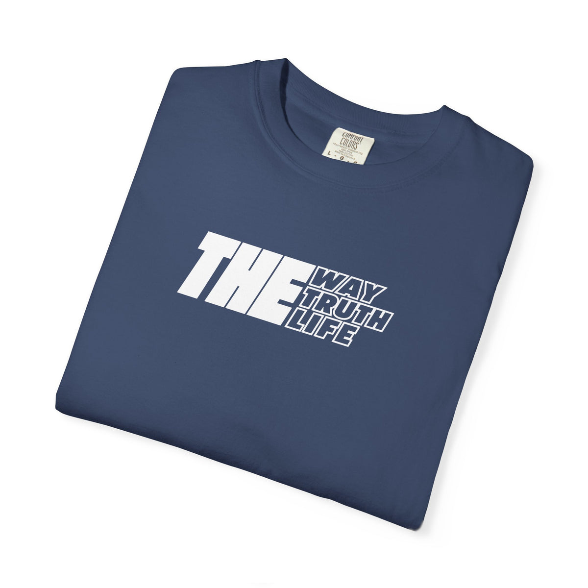 The Way Truth Life graphic T-shirt | Premium Unisex Faith Typography Tee